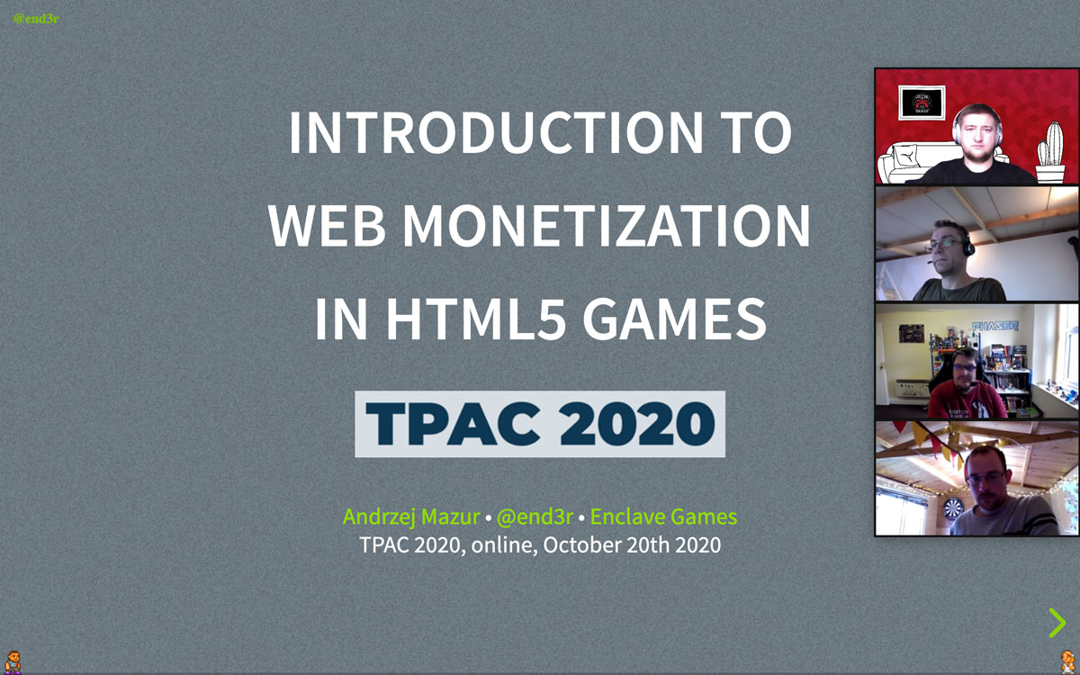 End3r's Corner - TPAC20: Web Monetization