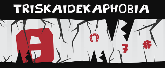 Triskaidekaphobia - banner